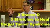 3 Braces \u0026 3 Stretches to Heal Your Carpal Tunnel Syndrome.