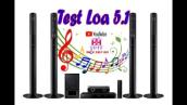 Nhạc Test Loa 5.1 ( Audio Test Speaker 5.1)