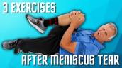 Top 3 Exercises after a Meniscus Tear in Your Knee (Cartilage)