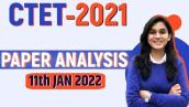 CTET 2021 Paper Analysis - Memory Based Questions by Himanshi Singh | 11th January 2022