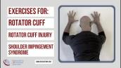 Exercise for rotator cuff, rotator cuff injury, shoulder impingement syndrome