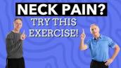 The One Exercise Everyone Should Do For Neck Pain