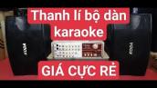 Thanh lí bộ dàn karaoke hàng hãng siêu rẻ và siêu chất lượng giá 2tr1 ||0904150125