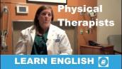 Physical Therapists - Intermediate Listening Test