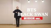 [MIRROR] BTS (방탄소년단) - Black Swan Dance Cover [Yu Kagawa]