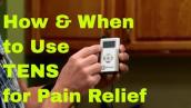 How \u0026 When to Use TENS for Pain Relief (Transcutaneous Electrical Neuromuscular Stimulation)