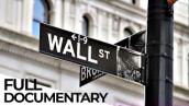 Who Rules America: The Power of Wall Street | Financial Market | ENDEVR Documentary