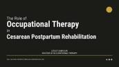 Occupational Therapy in C-section Postpartum Rehabilitation