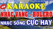 [KARAOKE] Liên Khúc Nhạc Vàng - Bolero - Sến Karaoke Hay Nhất - Nhạc Sống Karaoke