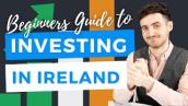 Investing for Beginners Ireland | Step By Step Guide