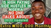 15 BEST HIGH PAYING SIDE HUSTLES IN NIGERIA - Make money online in Nigeria - Side hustles 2022
