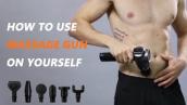 How to use massage gun on yourself - The Heads or Applications how to use