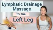 Left Leg Lymphatic Drainage Massage for Lymphedema \u0026 Swelling: Full Routine by Lymphedema Therapist