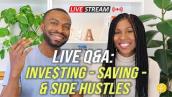 LIVE Q\u0026A: Investing Money, Savings and Side Hustles