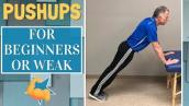 Pushups For The Beginner or The Weak. You Can Do It!