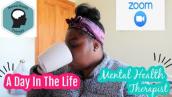 A DAY IN THE LIFE MENTAL HEALTH THERAPIST| *Quarantine Edition*| Social Work| KIMMYB22