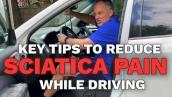 Key tips to reduce low back pain, sciatica, leg pain and neck pain while driving