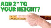 Add 2 Inches to Your Height in 1 Day