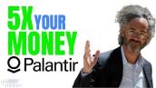 5X Your Money with Palantir Undervalued Option Trades