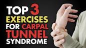 Top 3 Exercises for Carpal Tunnel Syndrome