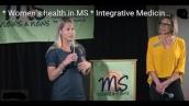 * Women’s health in MS * Integrative Medicine * Phys Therapy - Pelvic Floor Exercise and more