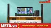 Dàn âm thanh Sony 5.1 BDV-E4100 1000W: Nghe nhạc, xem phim, hát karaoke | META.vn