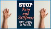 Hand \u0026 Finger Fitness to STOP Pain \u0026 Stiffness After Surgery or Arthritis