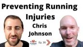 How to Prevent Running Injuries with Physical Therapist Chris Johnson - FPF Show E:39