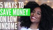 5 Ways To Save Money With A Low Income