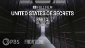 United States of Secrets: Part One (full documentary) | FRONTLINE