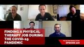 Finding a Physical Therapy Job During the COVID-19 Pandemic