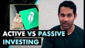 Active Investing vs Passive Investing Explained (w/ AK Fallible)