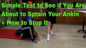 Simple Test to See if You Are About to Sprain Your Ankle + How to Stop It