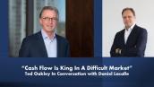 Cash Flow Is King In A Market Correction. TED OAKLEY In Conversation with Daniel Lacalle