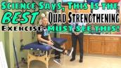 Science Says This Is the BEST Quad Strengthening Exercise- MUST SEE THIS!