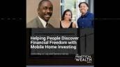 Helping People Discover Financial Freedom with Mobile Home Investing with Jay and Samera Harvey - E
