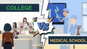 Learning in College vs Medical School