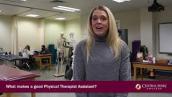 What makes a good Physical Therapist Assistant?