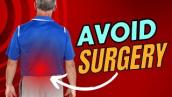 Why Avoid Back Surgery at all Costs-Try this instead. Avoid Back Fusions.