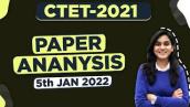 CTET 2021 Paper Analysis - Memory Based Questions by Himanshi Singh | 5th January 2022