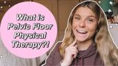 What is Pelvic Floor Physical Therapy?! | how to become a women